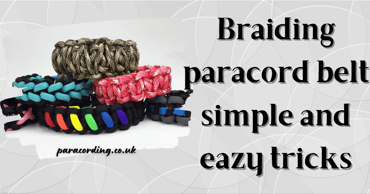 Braiding Paracord Belt Simple and Eazy Tricks